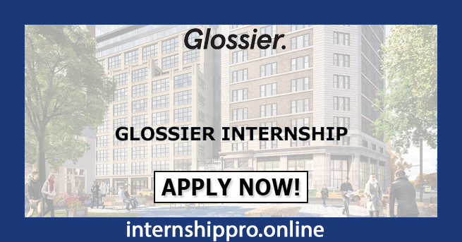 Glossier Internship.